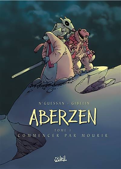 Aberzen. Vol. 1. Commencer par mourir | Marc N'Guessan