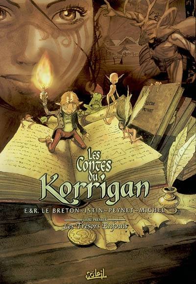 Les contes du Korrigan. Vol. 1. Les trésors enfouis | Jean-Luc Istin, Frédéric Peynet, Guy Michel, Erwan Le Breton, Ronan Le Breton, Jean-Luc Istin