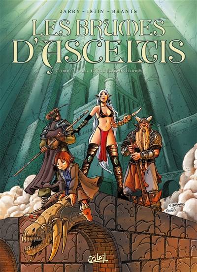 Les brumes d'Asceltis. Vol. 1. Citadelle Oslanne | Nicolas Jarry, Jean-Luc Istin