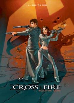 Cross fire. Vol. 1. Opération Judas | Jean-Luc Sala, Pierre-Mony Chan