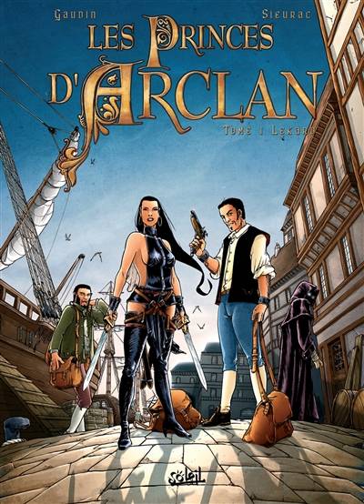 Les princes d'Arclan. Vol. 1. Lekard | Jean-Charles Gaudin, Laurent Sieurac