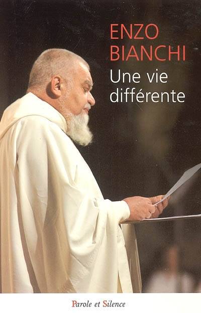 Une vie différente : la vie spirituelle pour tous | Enzo Bianchi, Sylvie Garoche