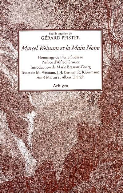 Marcel Weinum et la Main noire | Gerard Pfister, Pierre Sudreau, Marie Brassart-Goerg