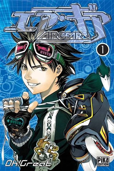 Air gear. Vol. 1 | Oh! Great, Anne Mallevay