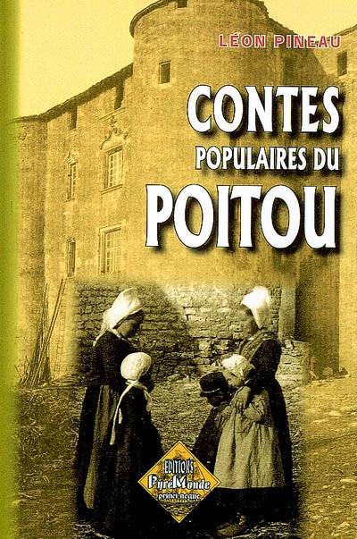 Contes populaires du Poitou | Leon Pineau