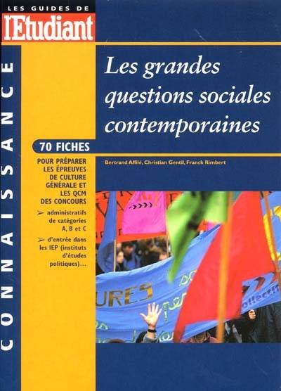 Les grandes questions sociales contemporaines | Bertrand Affilé, Christian Gentil