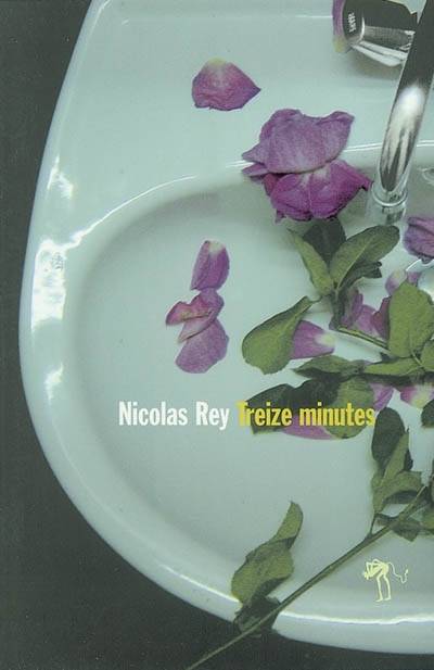 Treize minutes | Nicolas Rey