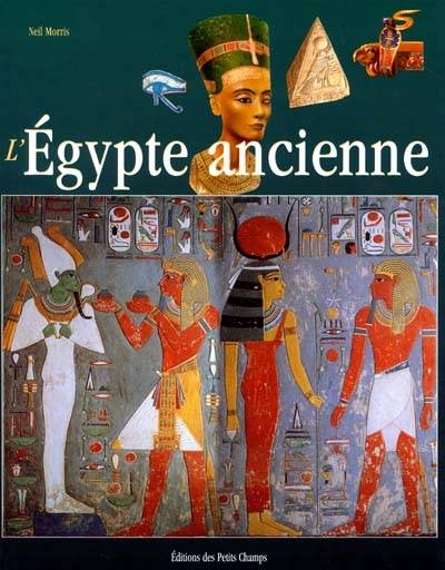 L'Egypte ancienne | Neil Morris, Anne McRae