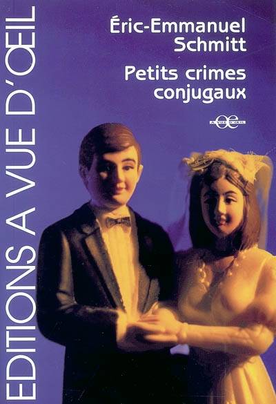 Petits crimes conjugaux | Eric-Emmanuel Schmitt