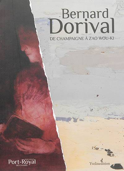 Bernard Dorival : de Champaigne à Zao Wou-Ki | Philippe Luez