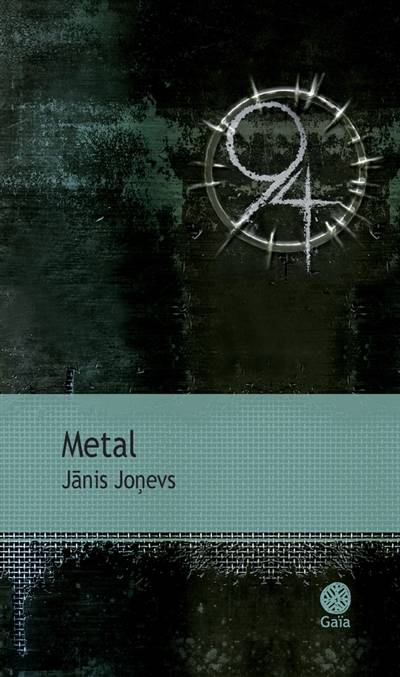 Metal | Janis Jonevs, Nicolas Auzanneau