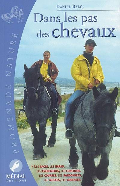 Dans les pas des chevaux | Daniel Babo