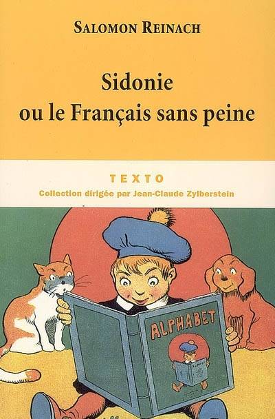 Sidonie ou Le français sans peine | Salomon Reinach