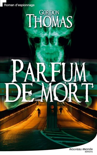 Parfum de mort | Gordon Thomas, Elisabeth Kochanowski-Morel