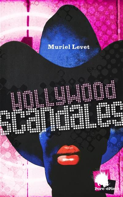 Hollywood scandales | Muriel Levet