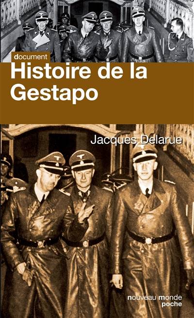 Histoire de la Gestapo | Jacques Delarue