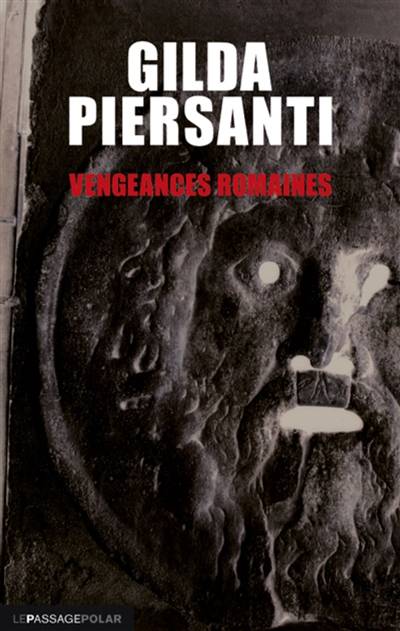 Vengeances romaines : un hiver meurtrier | Gilda Piersanti