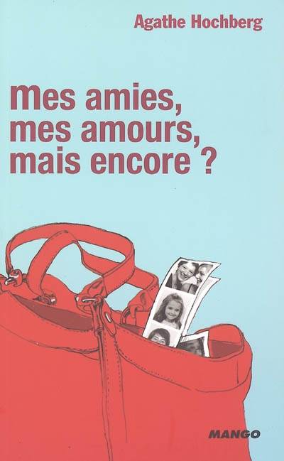 Mes amies, mes amours, mais encore ? | Agathe Colombier