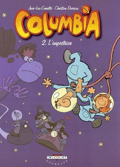 Columbia. Vol. 2. L'inspectrice | Jean-Luc Cornette, Christian Durieux