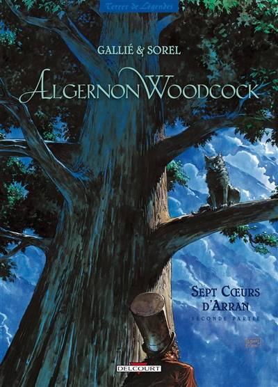 Algernon Woodcock. Vol. 4. Sept coeurs d'Arran : seconde partie | Mathieu Gallié, Guillaume Sorel