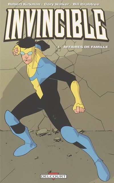 Invincible. Vol. 1. Affaires de famille | Robert Kirkman, Cory Walker