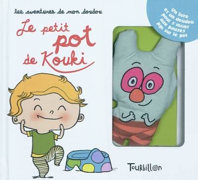 Les aventures de mon doudou. Vol. 1. Le petit pot de Kouki | Madeleine Deny, Florence Langlois