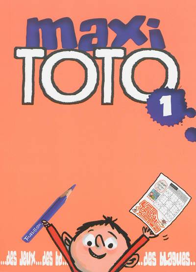 Maxi Toto. Vol. 1 | Franck Girard, Serge Bloch, Marie-Agnès Gaudrat, Rémi Chaurand