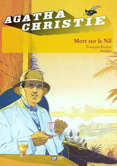 Mort sur le Nil | Agatha Christie, François Rivière, Solidor