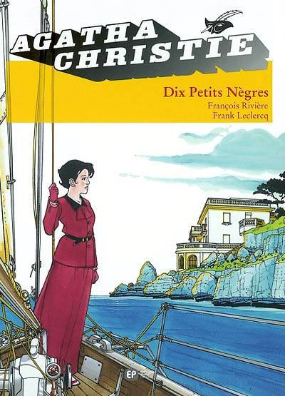 Dix petits nègres | Agatha Christie, François Rivière, Frank Leclercq