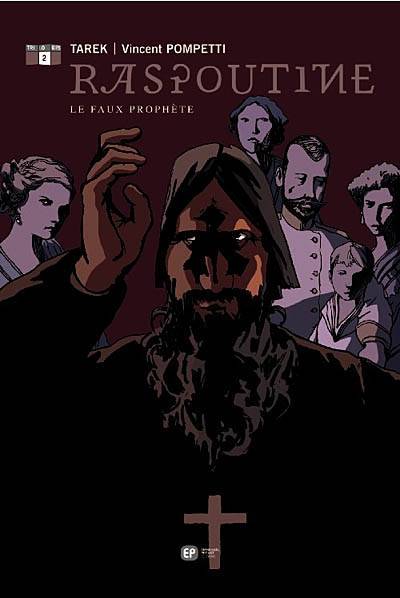 Raspoutine. Vol. 2. Le faux prophète | Tarek, Vincent Pompetti