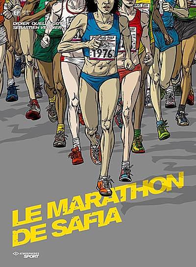 Le marathon de Safia | Didier Quella-Guyot, Sébastien Verdier