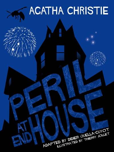 Agatha Christie. Peril at End House | Didier Quella-Guyot, Thierry Jollet, Agatha Christie