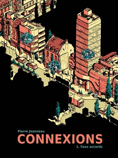 Connexions. Vol. 1. Faux accords | Pierre Jeanneau, Philippe Ory