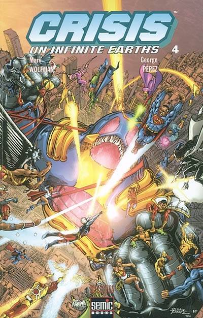 Crisis on infinite earths. Vol. 4 | Marv Wolfman, George Perez, Francois Peneaud, Frederic Ortoland