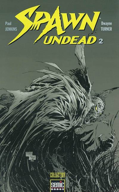 Spawn undead. Vol. 2 | Paul Jenkins, Dwayne Turner, Sophie Watine-Viévard