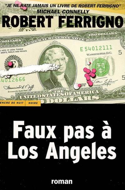 Faux pas à Los Angeles | Robert Ferrigno, Sophie Dalle