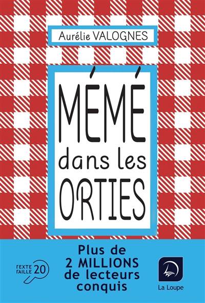 Mémé dans les orties | Aurélie Valognes