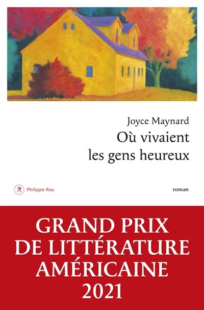 Où vivaient les gens heureux | Joyce Maynard, Florence Lévy-Paoloni