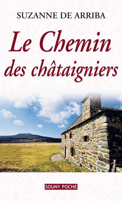 Le chemin des châtaigniers | Suzanne de Arriba