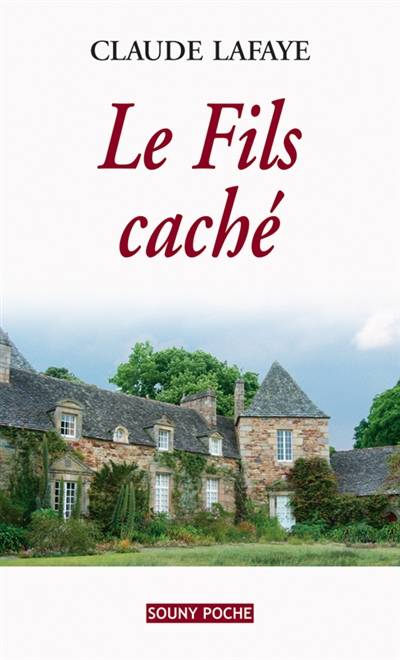 Le fils caché | Claude Lafaye