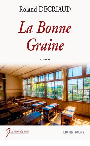 La bonne graine | Roland Decriaud