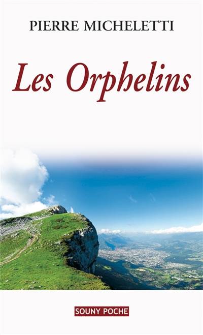 Les orphelins | Pierre Micheletti