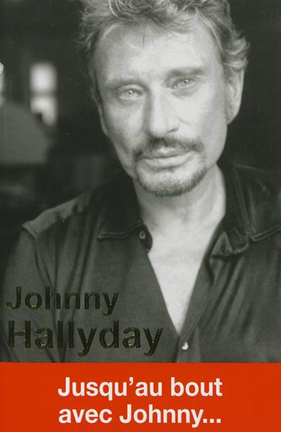 Johnny Hallyday : jusqu'au bout avec Johnny... | Claire Lescure