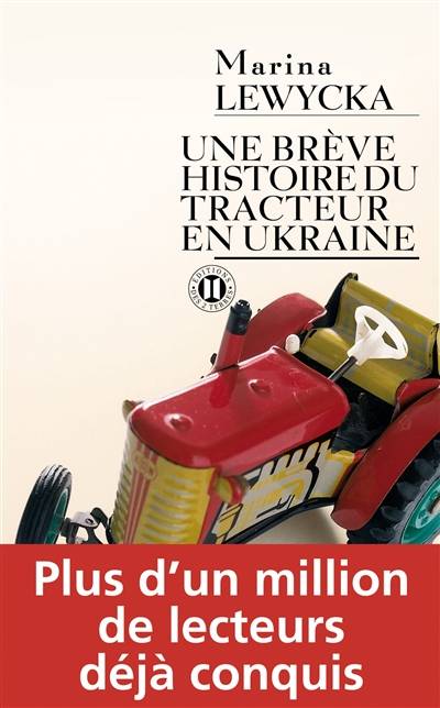 Une brève histoire du tracteur en Ukraine | Marina Lewycka, Sabine Porte