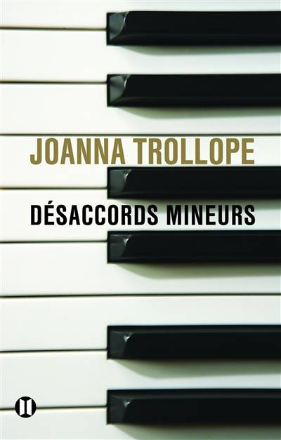 Désaccords mineurs | Joanna Trollope, Johan-Frédérik Hel-Guedj