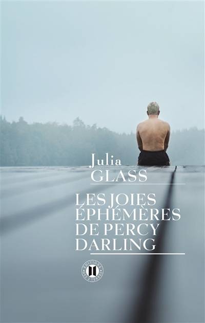 Les joies éphémères de Percy Darling | Julia Glass, Sabine Porte