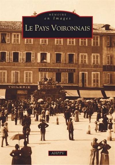 Le pays voironnais | Association Histoire et patrimoine du Pays voironnais