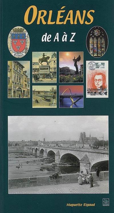 Orléans de A à Z | Muguette Rigaud