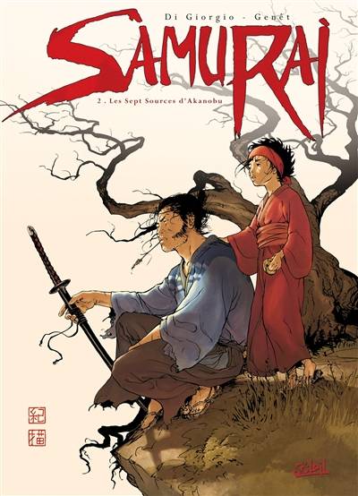 Samurai. Vol. 2. Les sept sources d'Akanobu | Di Giorgio, Frédéric Genêt