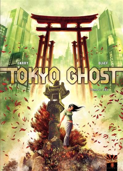 Tokyo ghost. Vol. 2. Edo | Nicolas Jarry, Djief, Joelle Comtois